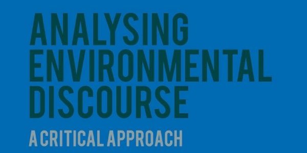 New book: Analysing Environmental Discourse 